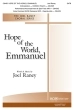 Hope Publishing Co - Hope of the World, Emmanuel - Raney - SATB