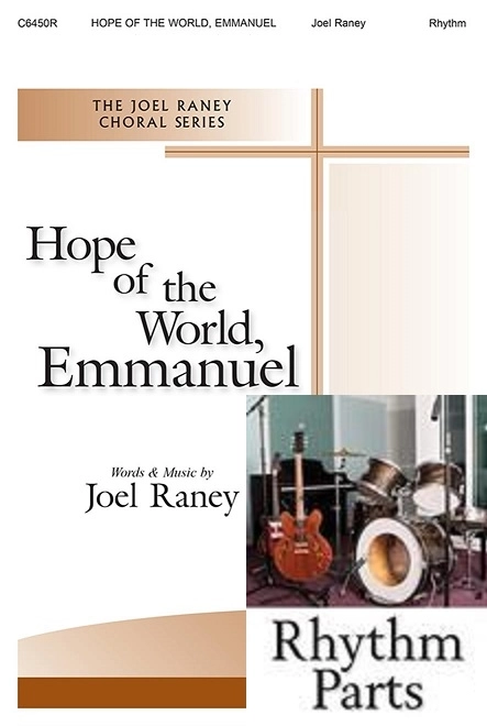 Hope of the World, Emmanuel - Raney - Rhythm Parts