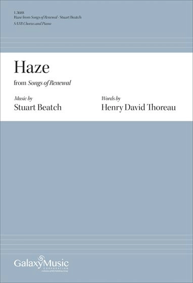 Haze (from Songs of Renewal) - Thoreau/Beatch - SATB