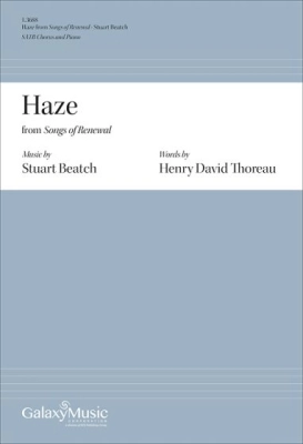 Galaxy Music - Haze (from Songs of Renewal) - Thoreau/Beatch - SATB