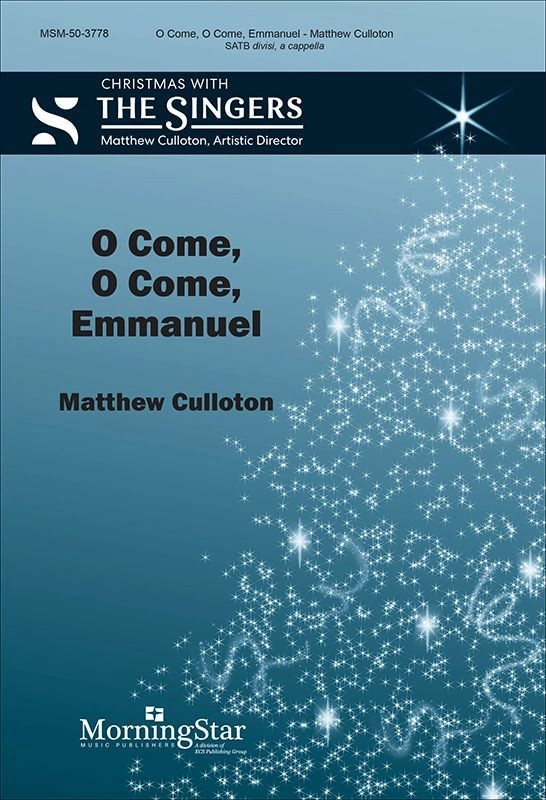 O Come, O Come, Emmanuel - Culloton - SATB