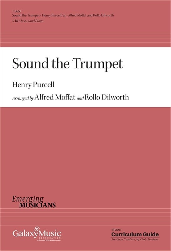 Sound the Trumpet - Purcell/Moffat/Dilworth - SAB