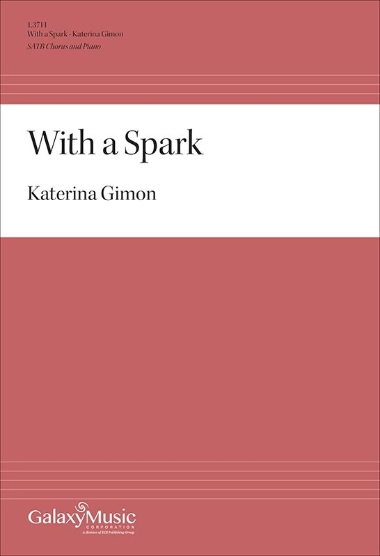 With a Spark - Gimon - SATB