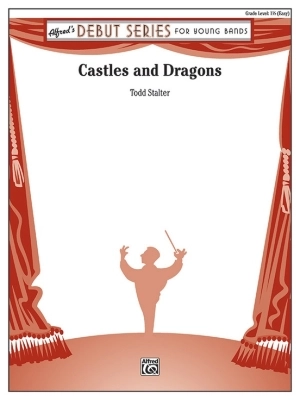 Alfred Publishing - Castles and Dragons - Stalter - Concert Band - Gr. 1.5