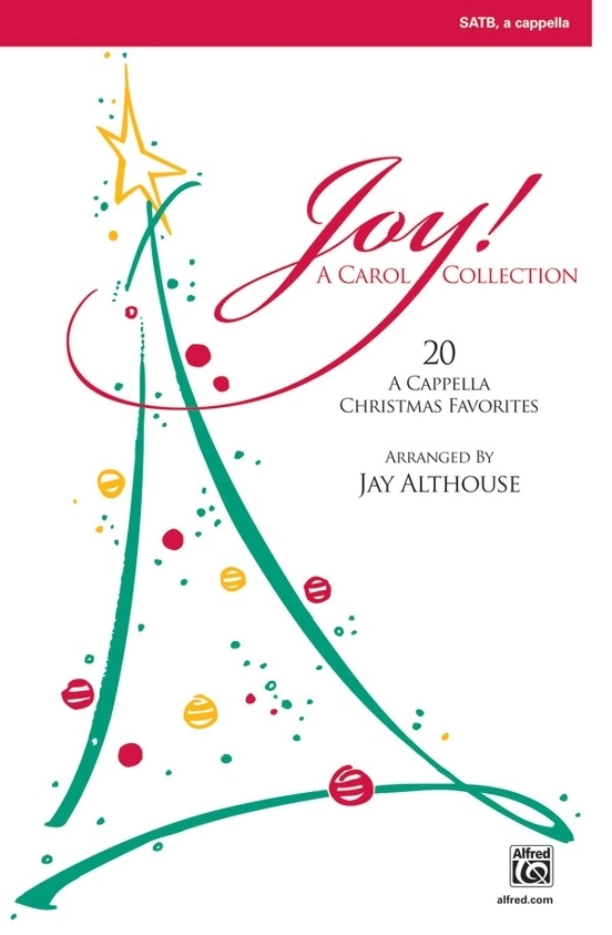 Joy! A Carol Collection - Althouse - SATB