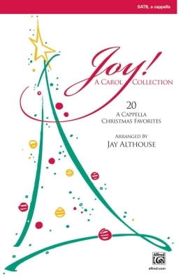 Alfred Publishing - Joy! A Carol Collection - Althouse - SATB