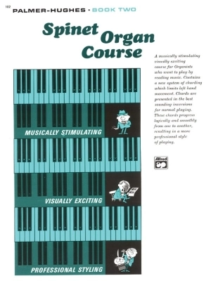 Spinet Organ Course, Book 2 - Palmer/Hughes - Organ - Book