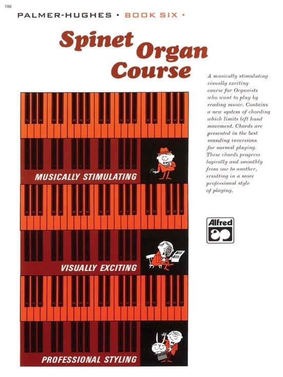 Spinet Organ Course, Book 6 - Palmer/Hughes - Organ - Book