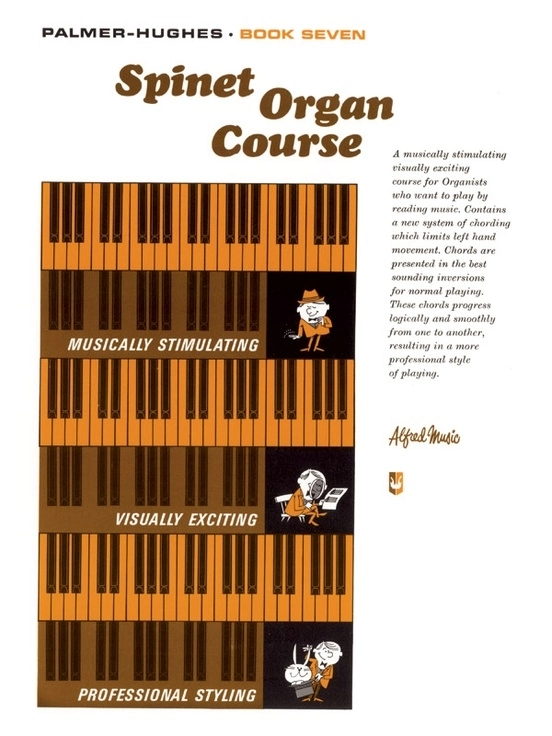 Spinet Organ Course, Book 7 - Palmer/Hughes - Organ - Book