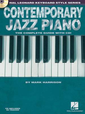 Hal Leonard - Contemporary Jazz Piano - The Complete Guide with CD!