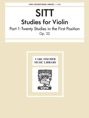 Carl Fischer - Studies for Violin: Part 1-Twenty Studies in the First Position Op. 32 - Sitt/Saenger - Violin - Book