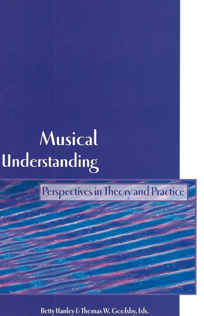 Musical Understanding: Perspectives in Theory and Practice - Book