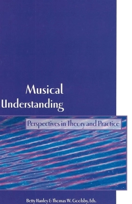 Canadian Music Educators Association - Musical Understanding: Perspectives in Theory and Practice - Book