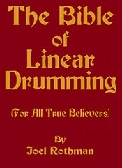 The Bible of Linear Drumming: For All True Believers - Rothman - Drum Set - Book