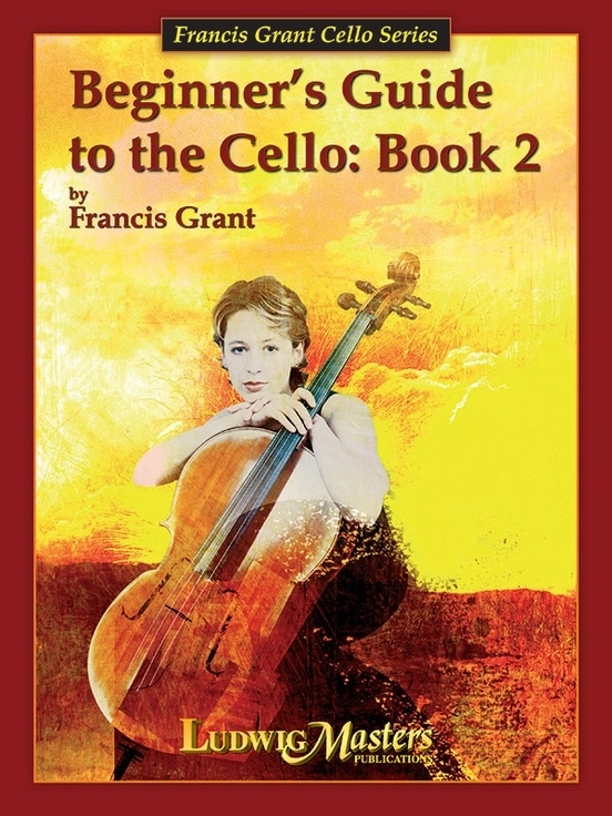 Beginner\'s Guide to the Cello: Book 2 - Grant - Cello - Book