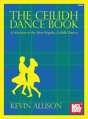 Mel Bay - The Ceilidh Dance Book - Allison - Melody (Mandolin/Fiddle)/Chords - Book