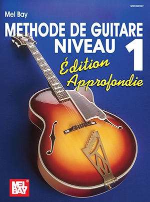 Methode de guitare moderne de niveau 1, edition Approfondie - Bay/Noel - Guitar - Book ***French Edition***