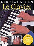 Music Sales - Debutons Bien: Le Clavier - Piano - Book/CD