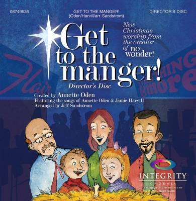 Hal Leonard - Get to the Manger! (Musical) - Oden/Harvill/Sandstrom - Disque du directeur