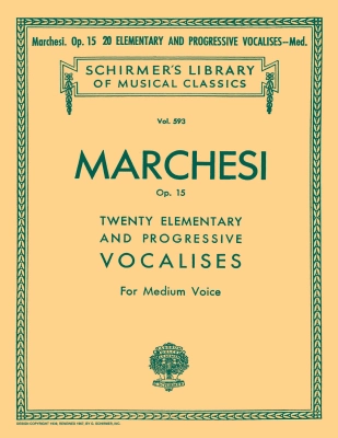 G. Schirmer Inc. - 20 Elementary and Progressive Vocalises, Op. 15 - Marchesi - Medium Voice - Book