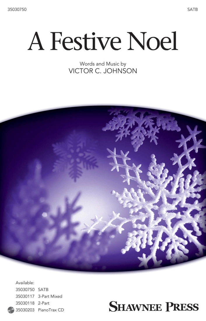 A Festive Noel - Johnson - SATB