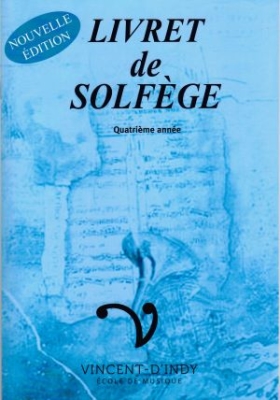 Coop Vincent  dIndy - Livret de solfege 4e annees (nouvelle edition) - Provost/Garceau - Voice - Book