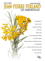 Les Immortelles - Ferland - Piano/Vocal/Guitar - Book