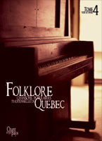 Folklore: Chansons Populaires Traditionnelles du Quebec, Volume 4 - Easy Piano - Book