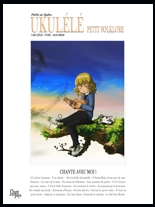 Ukulele Petit Folklore: Chante Avec Moi! - Voice/Ukulele - Book