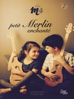 Merlin 7: Seagull M4, petit merlin enchante - Merlin - Book