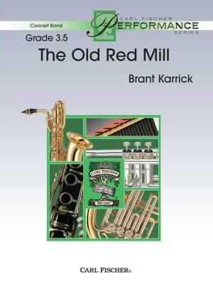 Carl Fischer - The Old Red Mill