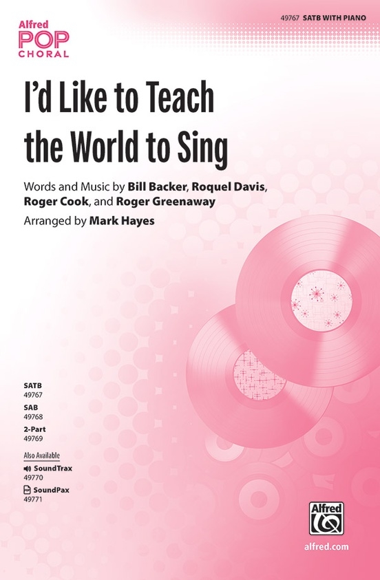 I\'d Like to Teach the World to Sing - Hayes - SATB