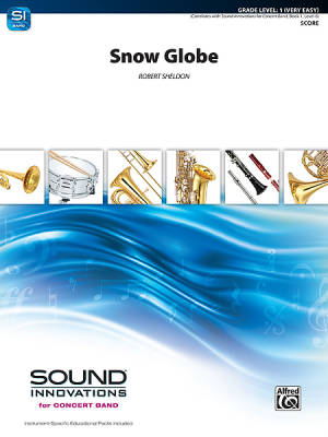 Alfred Publishing - Snow Globe - Sheldon - Concert Band - Gr. 1