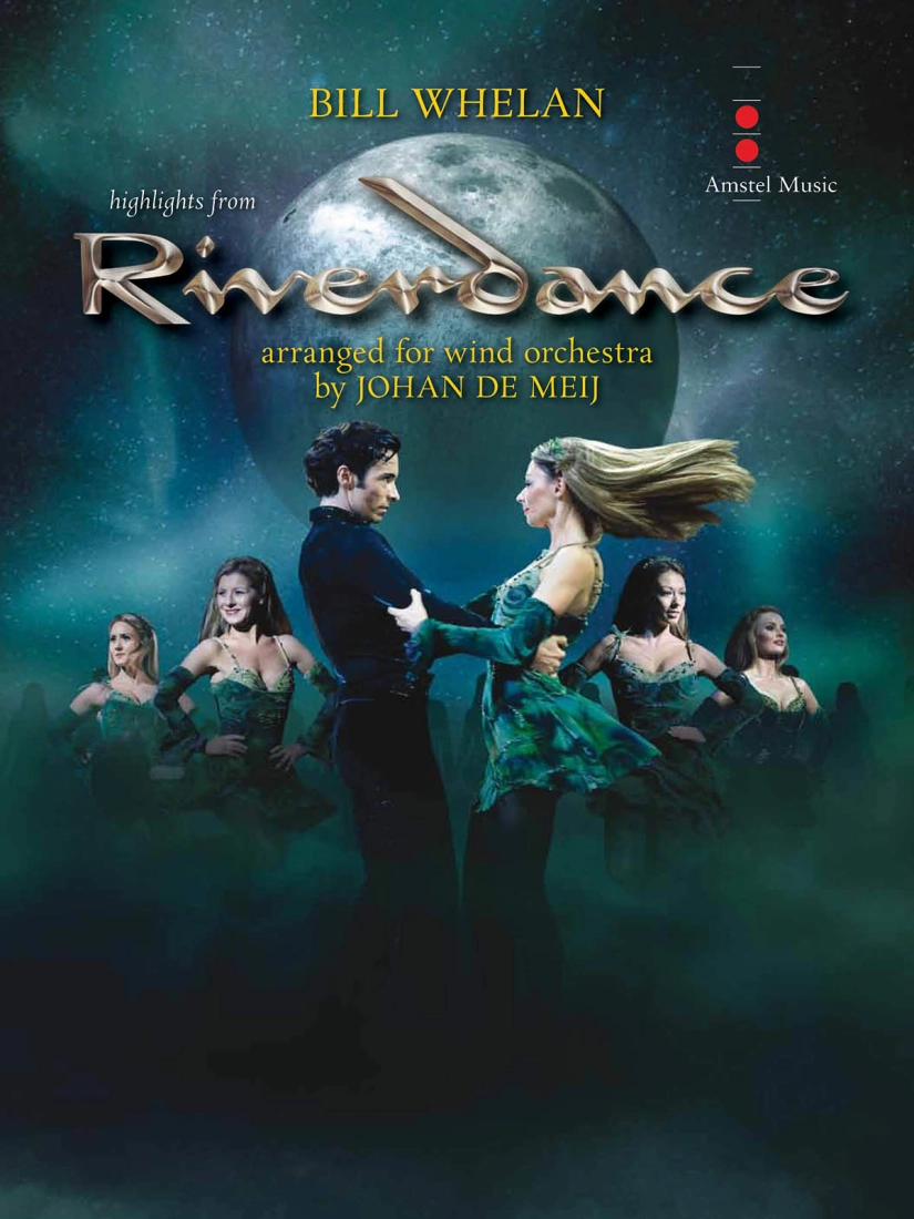 Highlights from Riverdance - Bill Whelan/de Meij - Concert Band - Gr. 6