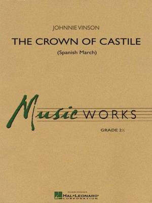 Hal Leonard - The Crown of Castile