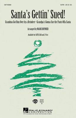 Hal Leonard - Santas Gettin Sued!