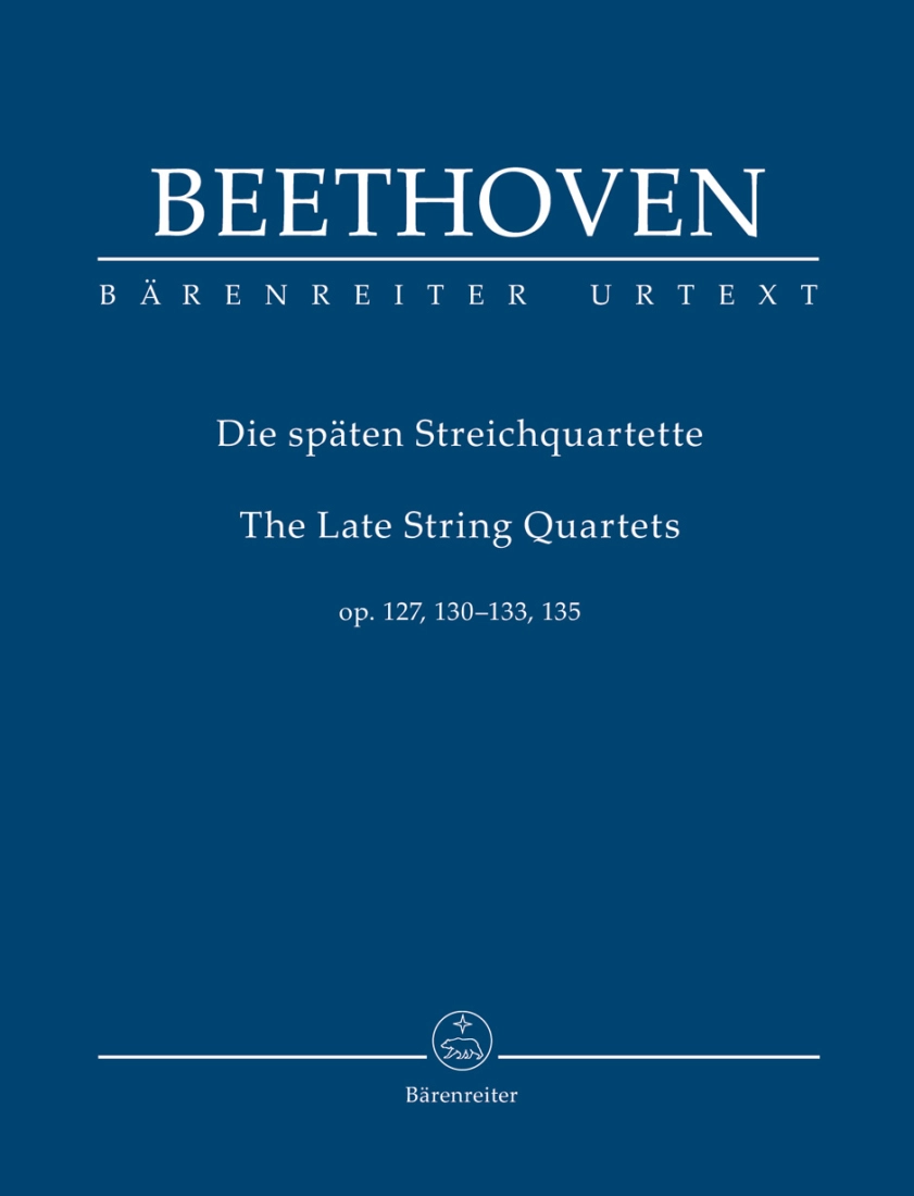 The Late String Quartets op. 127, 130-133, 135 - Beethoven/Del Mar - String Quartet - Study Score