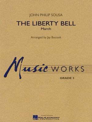 Hal Leonard - The Liberty Bell - Sousa/Bocook - Concert Band - Gr. 3
