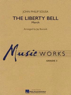 Hal Leonard - The Liberty Bell - Sousa/Bocook - Concert Band - Gr. 3