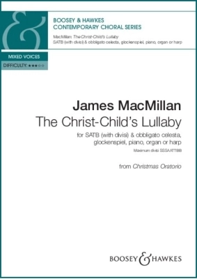 Boosey & Hawkes - The Christ Childs Lullaby (from Christmas Oratorio) - MacMillan - SATB