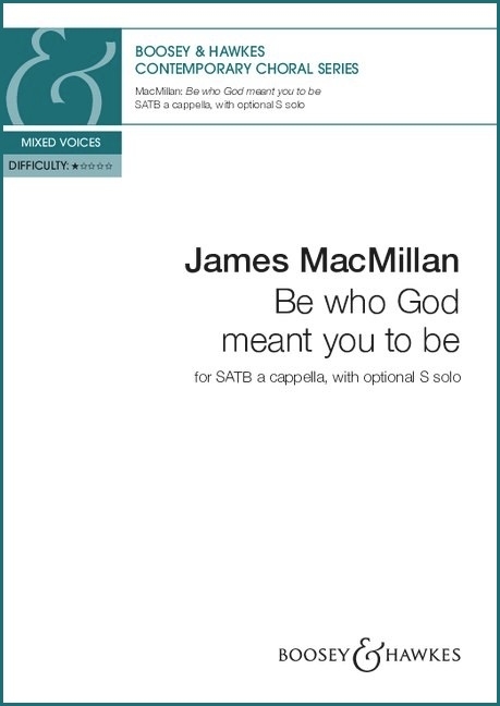 Be Who God Meant You to Be - MacMillan - SATB