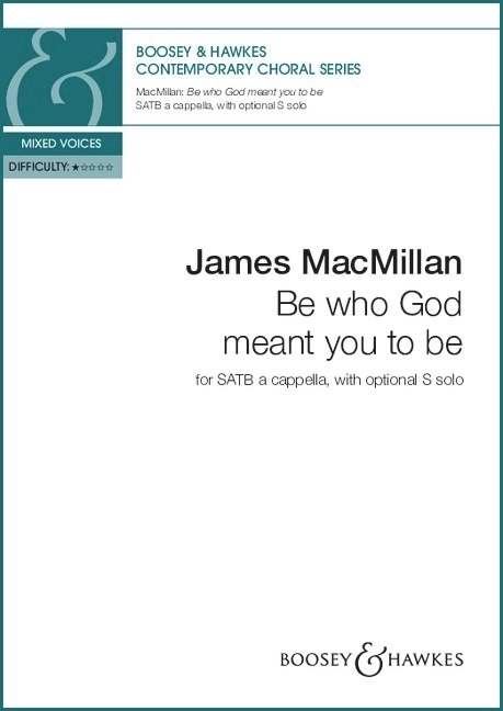 Be Who God Meant You to Be - MacMillan - SATB