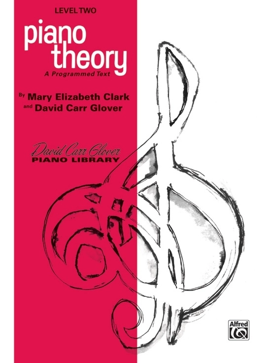 Piano Theory, Level 2: A Programmed Text - Clark/Glover - Book