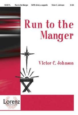 Lorenz Publishing Co. - Run to the Manger