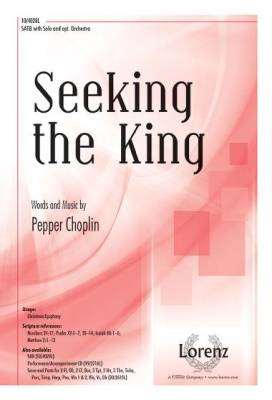 The Lorenz Corporation - Seeking the King - Choplin - SATB