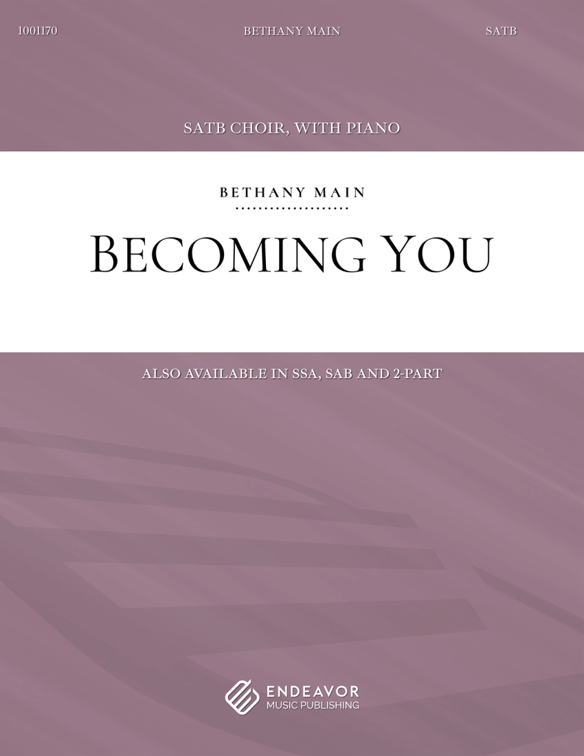 Becoming You - Main - SATB