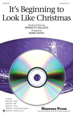 Shawnee Press Inc - Its Beginning to Look Like Christmas - Willson/Hayes - StudioTrax CD