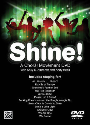 Alfred Publishing - Shine! A Choral Movement DVD - Albrecht/Beck - DVD