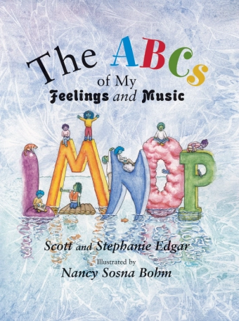 The ABCs of My Feelings and Music - Bohm/Edgar - Book