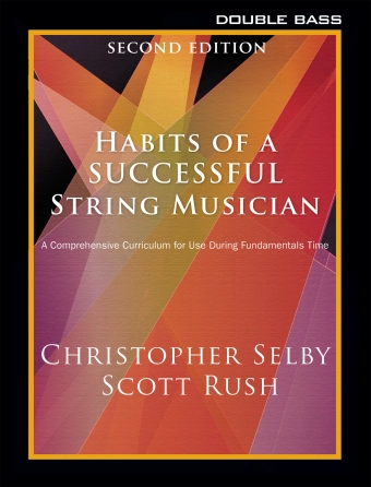 Habits of a Successful String Musician (Second Edition) - Selby/Rush - Double Bass - Book